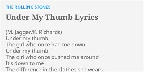 under my thumb|under my thumb lyrics.